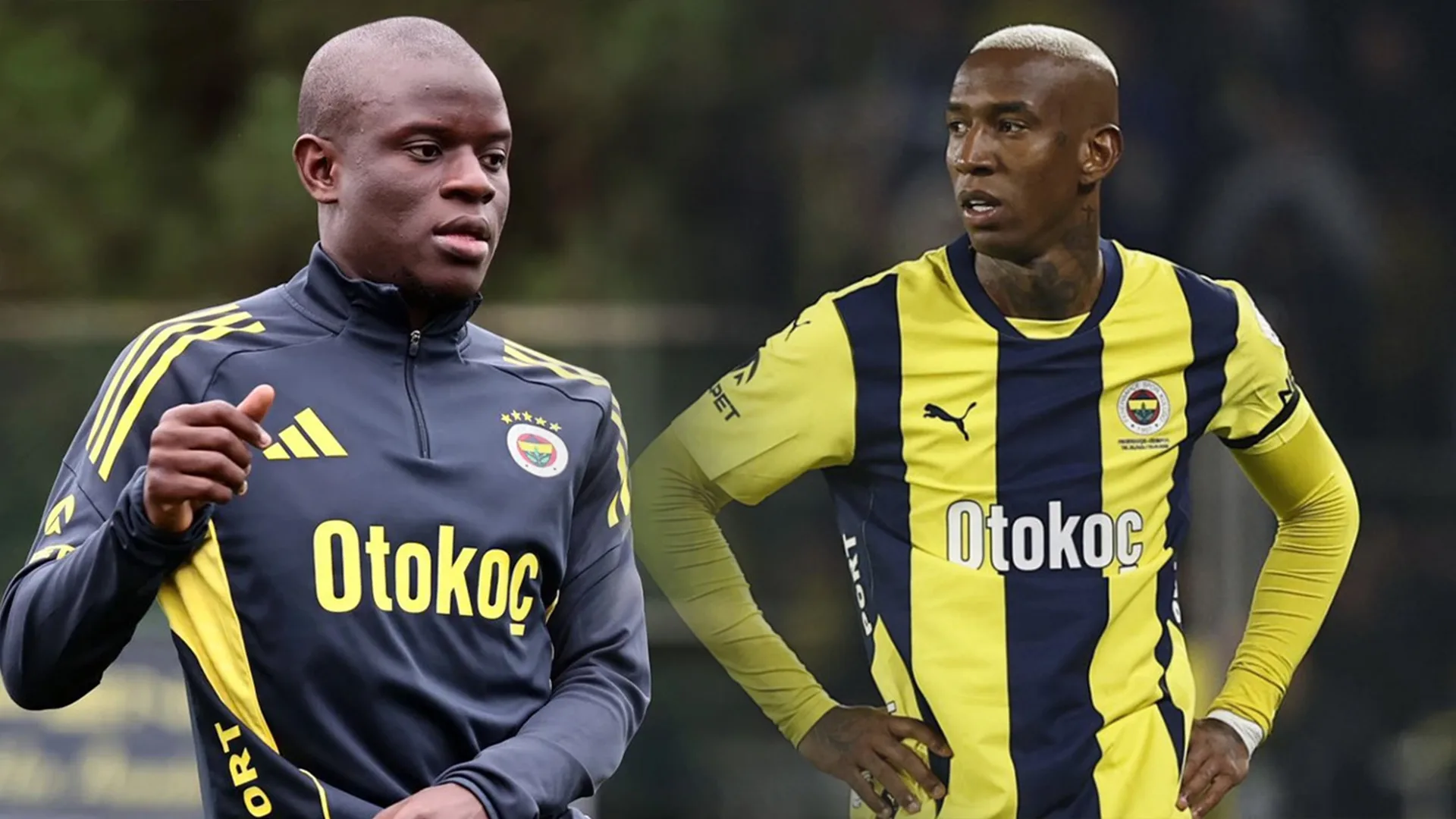 FENERBAHÇE'DE KANTÉ VE TALİSCA KARARI!